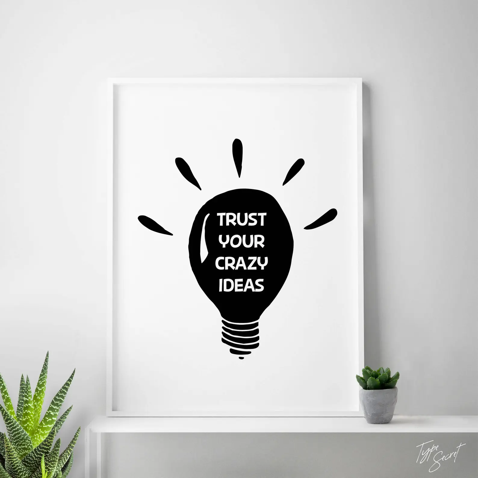 trust your crazy ideas, inspirational posters