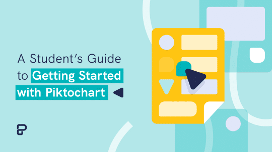 student guide - getting started with Piktochart
