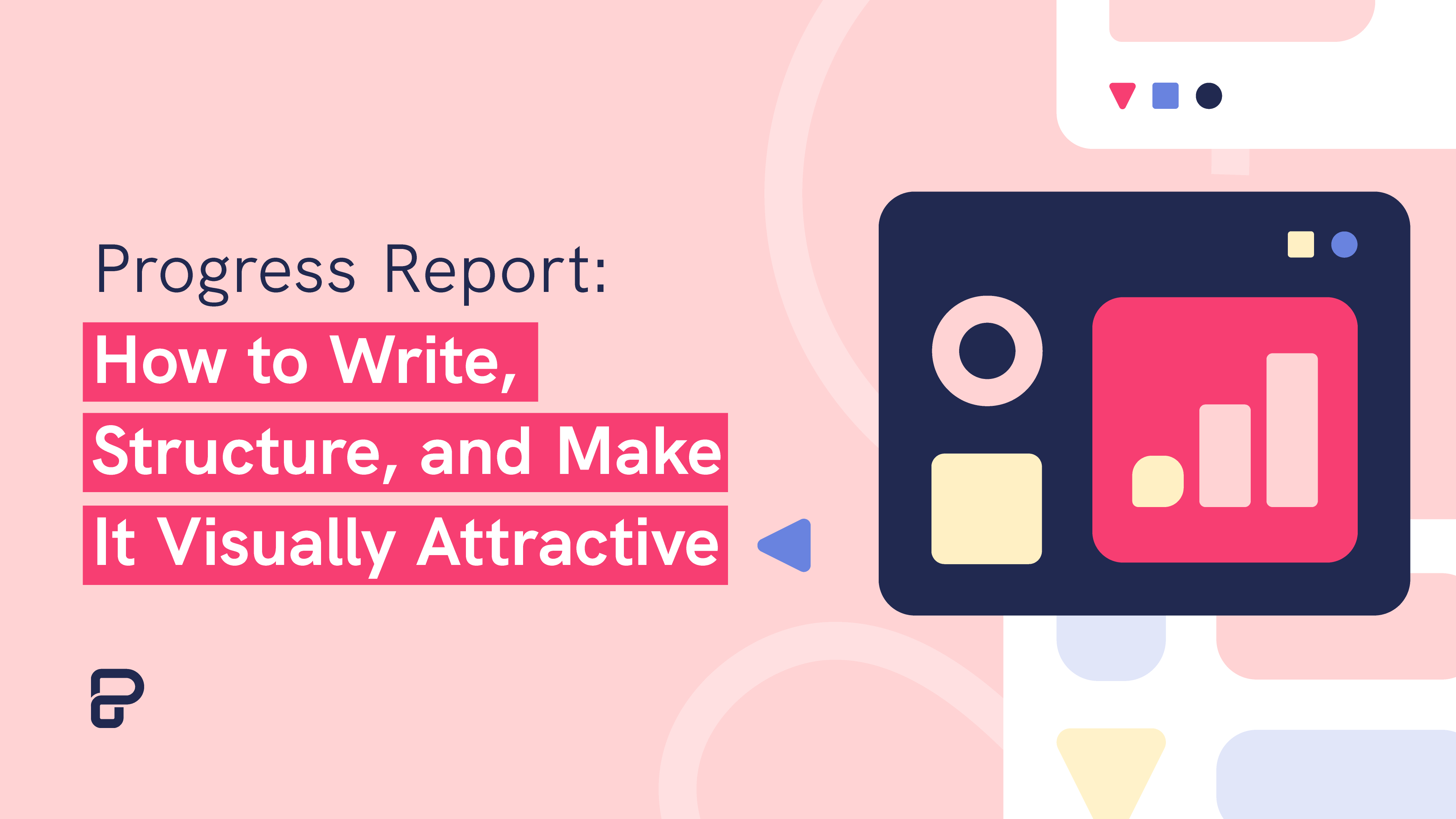 progress report, how to write, structure, and make it visually attractive