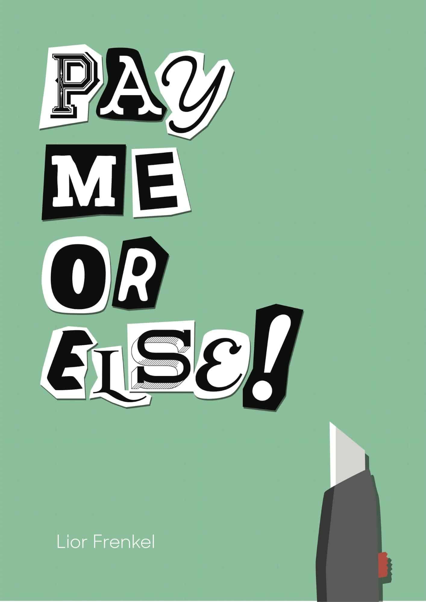 pay me or else ebook