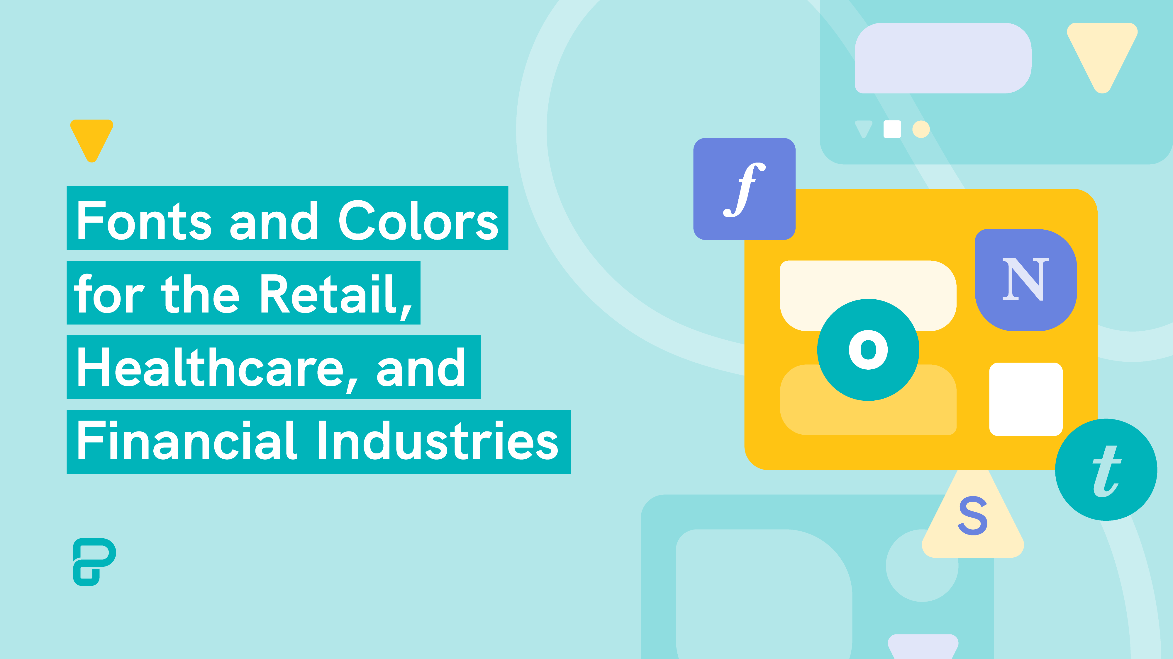 fonts and colors for the retail, healthcare, and financial industries
