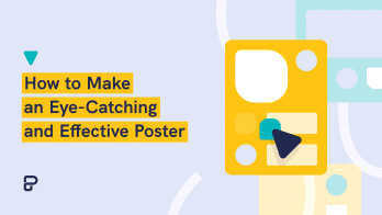 how to make a poster, how to make an eye-catching and effective poster