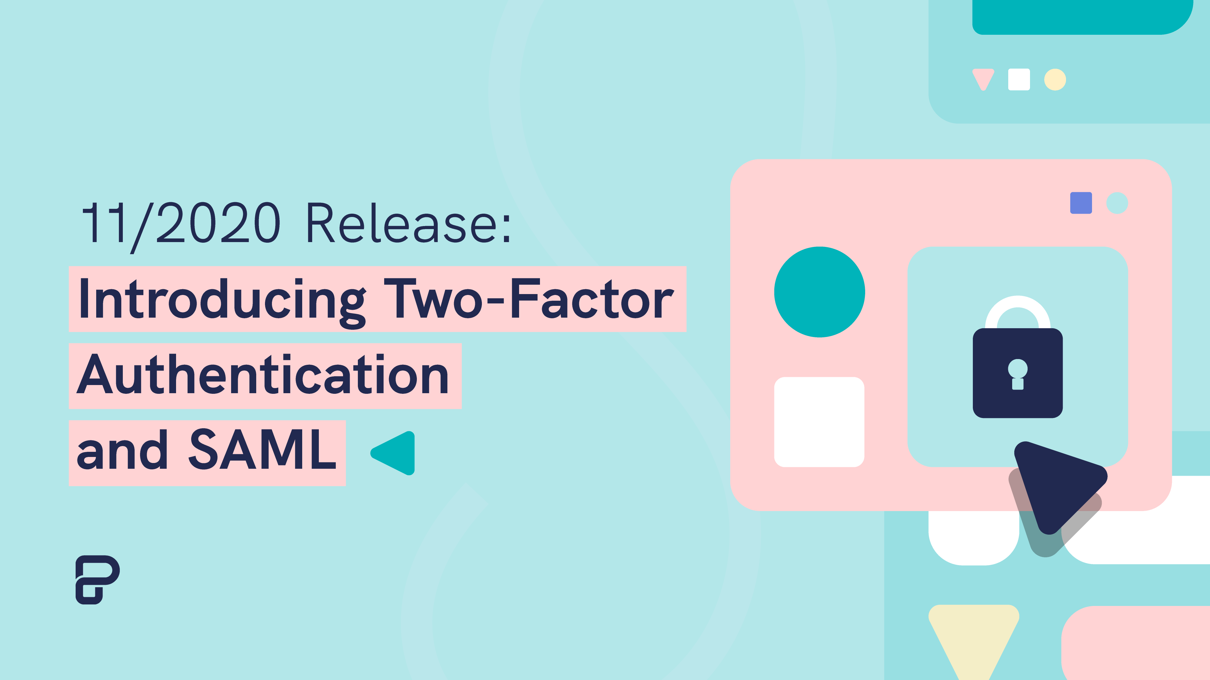 two-factor authentication and SAML piktochart