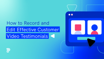featured image of how to record and edit video testimonials