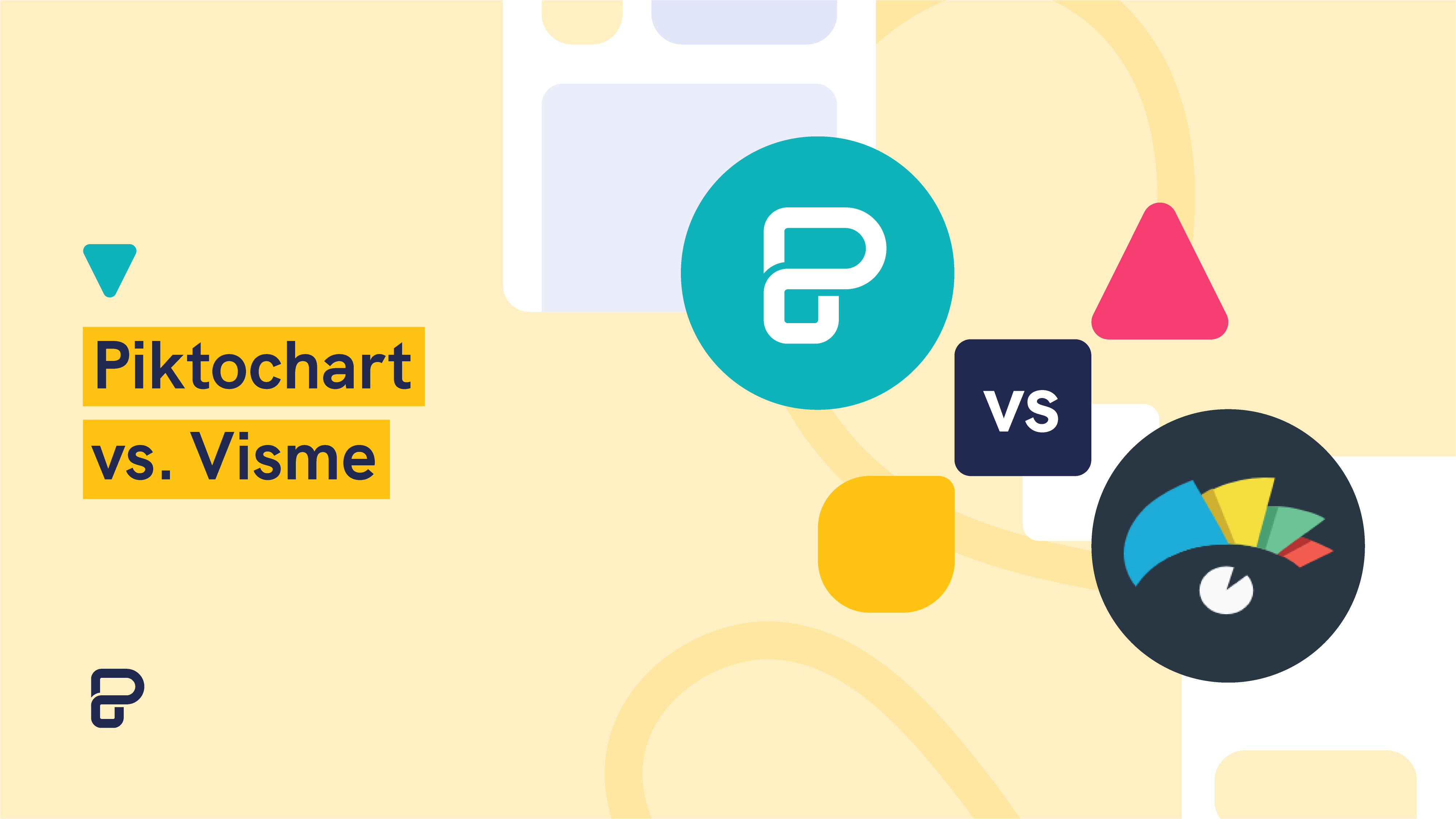 Piktochart vs Visme – Which one is best for you?