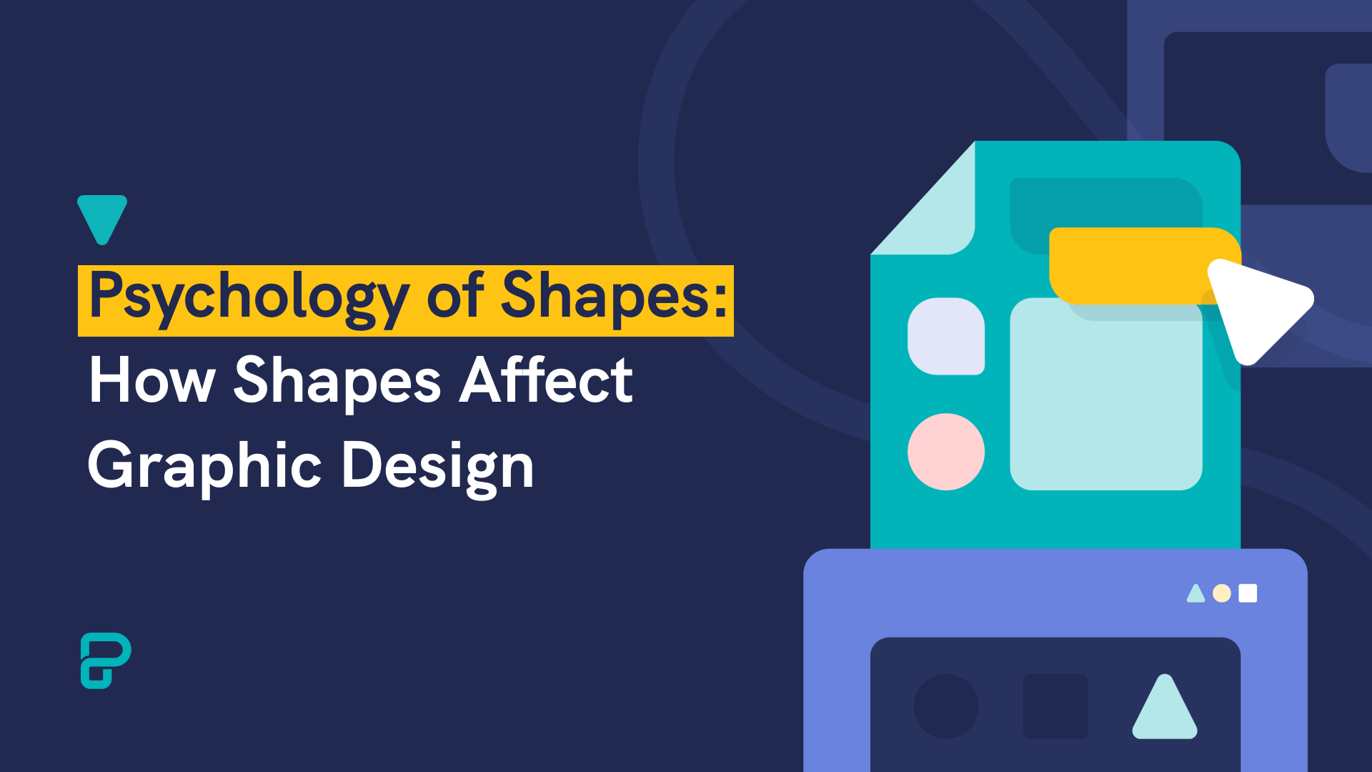 Psychology of shapes: How shapes affect graphic design