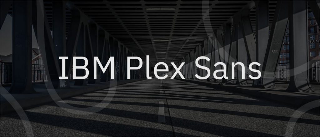 IBM Plex Sans - die beste Schriftart für Untertitel 