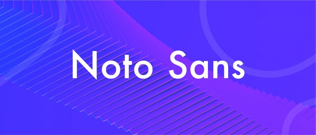 Noto Sans - die beste Schriftart für Untertitel