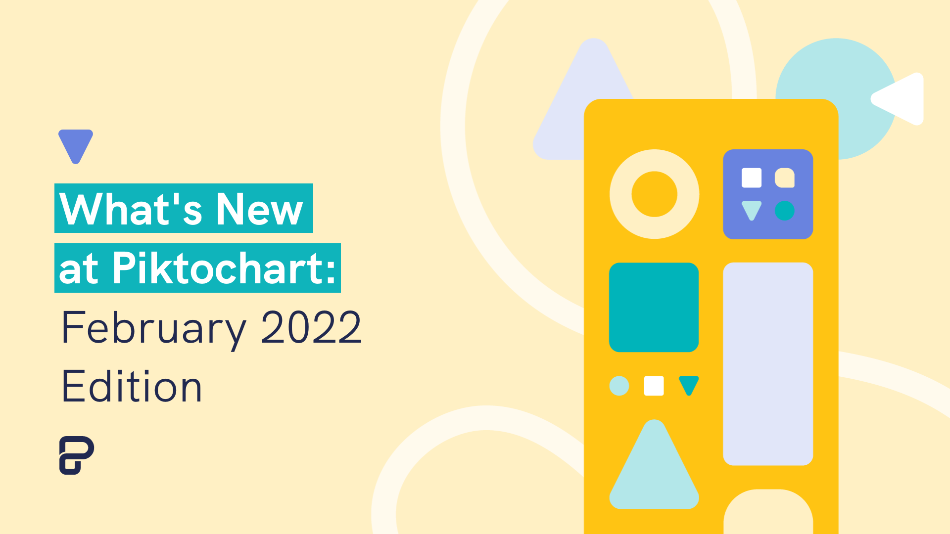 what's new at Piktochart - Feb 2022 edition