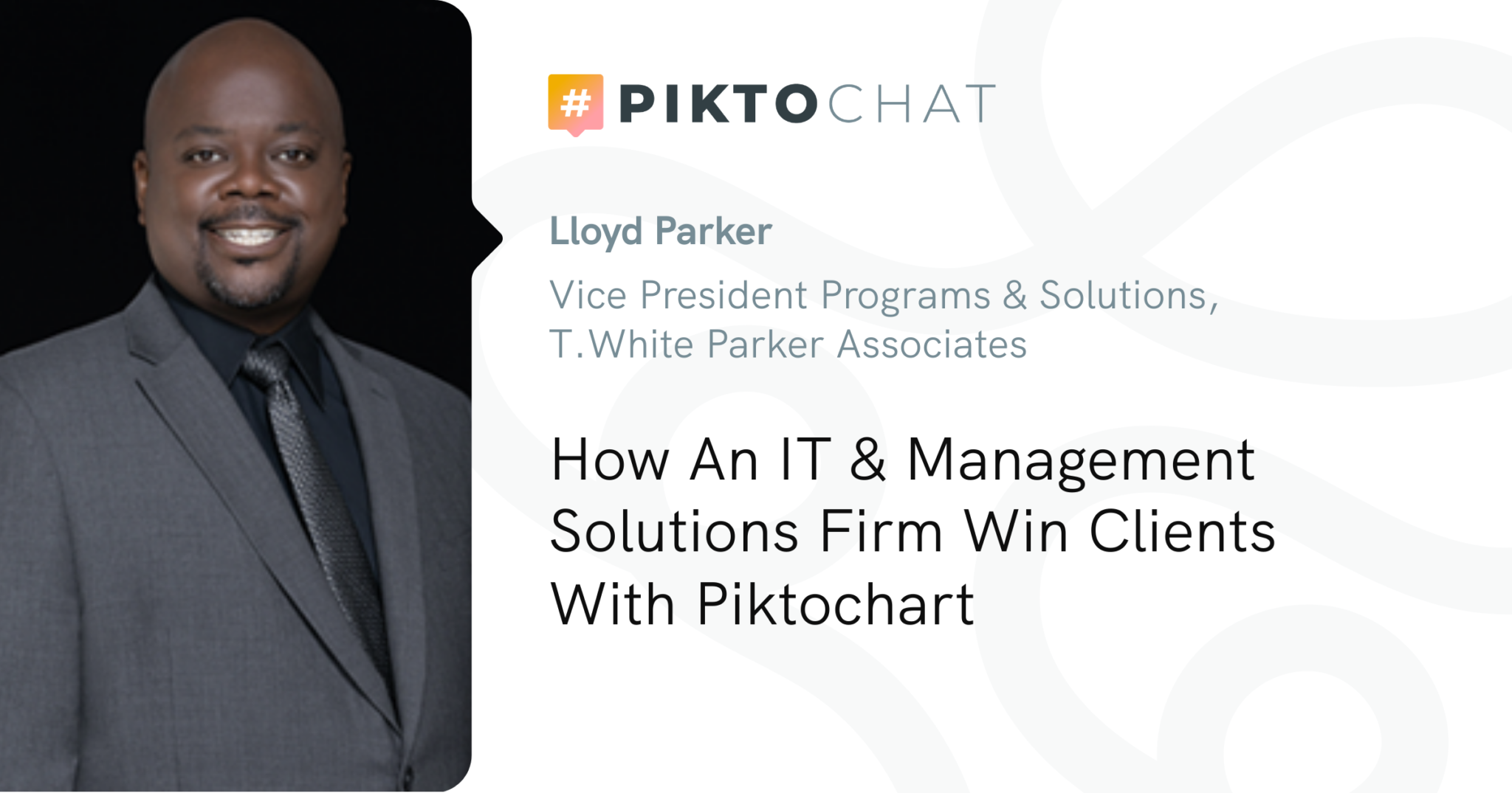 piktochat with lloyd parker