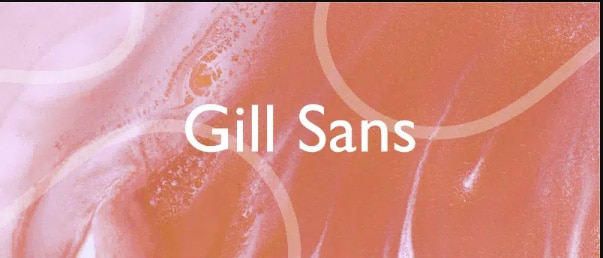 gill sans presentation font, gill sans font