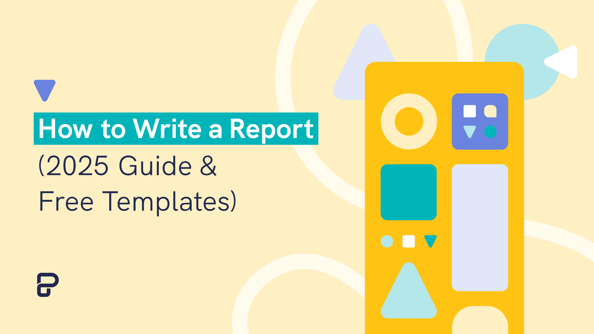 featured image for a piktochart article about how to write a report in 2025, light yellow background with images, dark yellow report template with icons