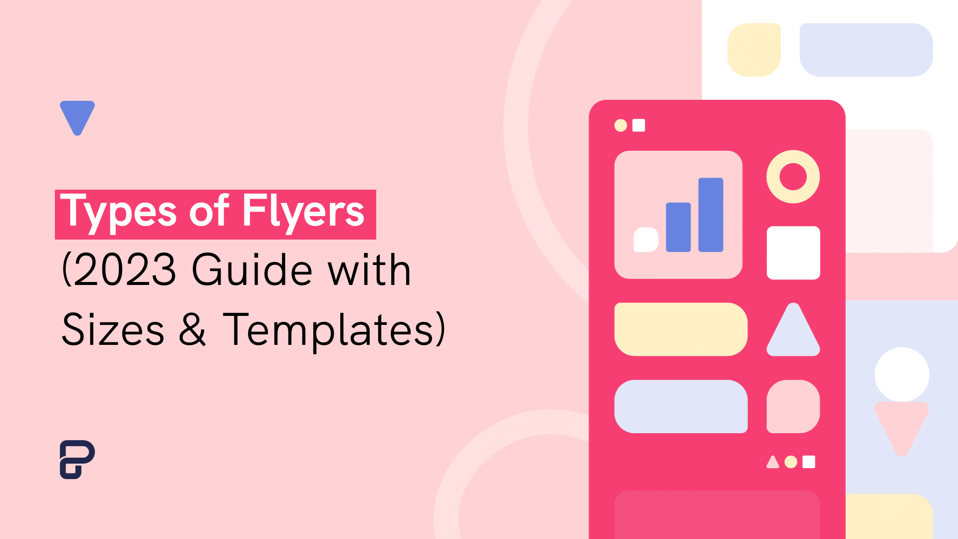 Learn about types of flyers, flyer sizes, and stunning flyer templates