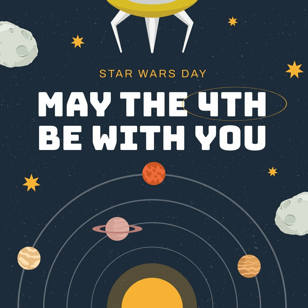 May the 4th Be With You Instagram Post