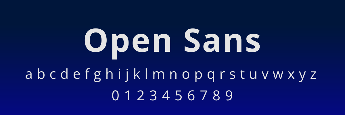 a sample of the open sans typeface, a humanist sans-serif font known for its legibility, the name open sans is in a large heading, with the lowercase alphabet and numbers 0-9 below, all in white on a gradient dark blue background