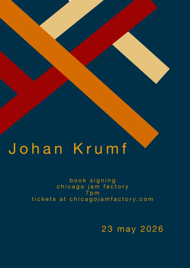 a poster for a johan krumf book signing at chicago jam factory on may 23 2026 featuring an abstract design of overlapping orange red and beige bars on a dark blue background