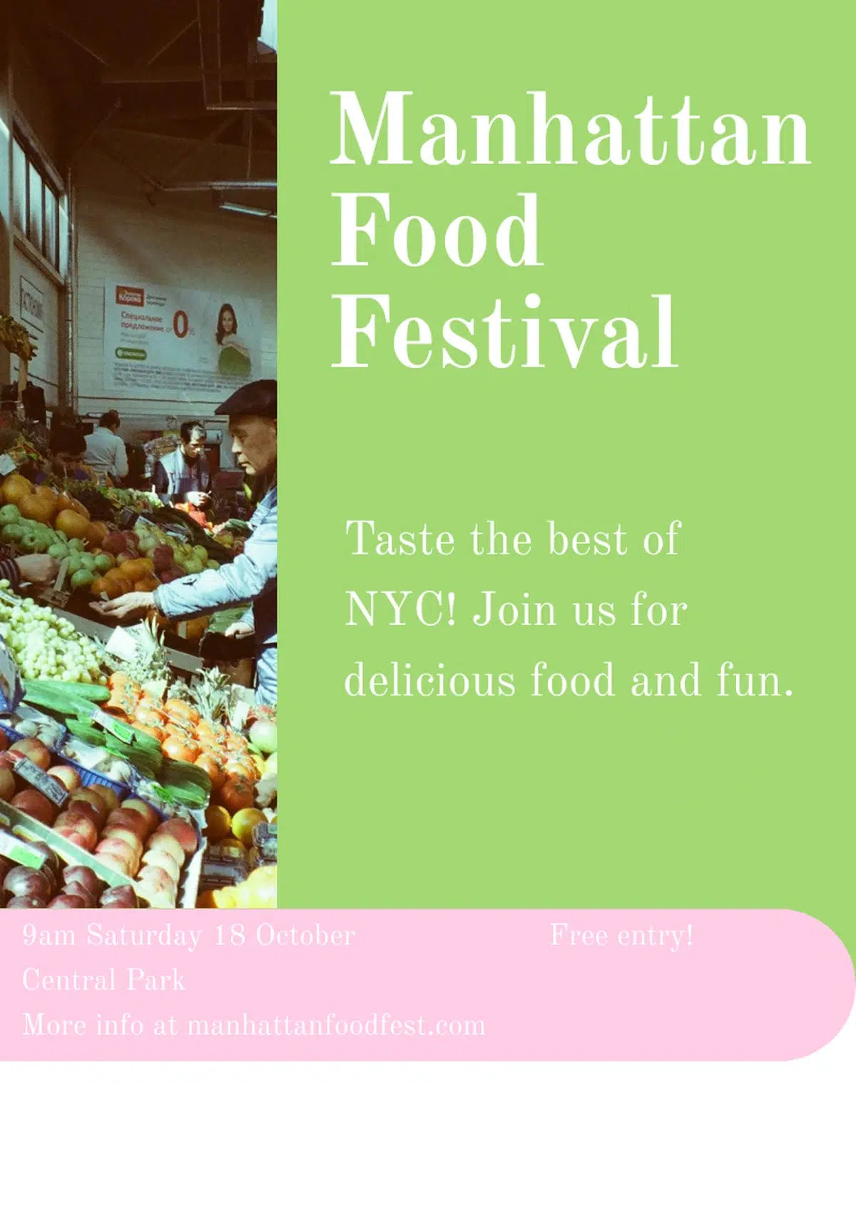a poster for the manhattan food festival, it features a vertical photo on the left of a bustling fruit and vegetable market with a vendor and shoppers, the right side of the poster is light green with white text announcing the festival and event details like the date and location in central park
