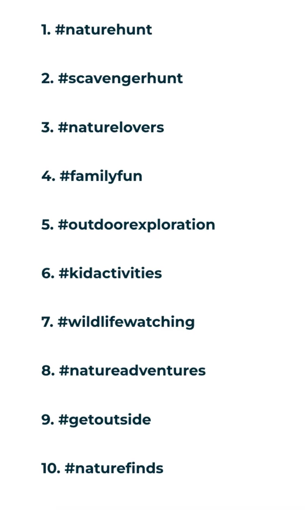 a list of ten hashtags related to nature and family activities, including #naturehunt, #scavengerhunt, #familyfun, and #getoutside