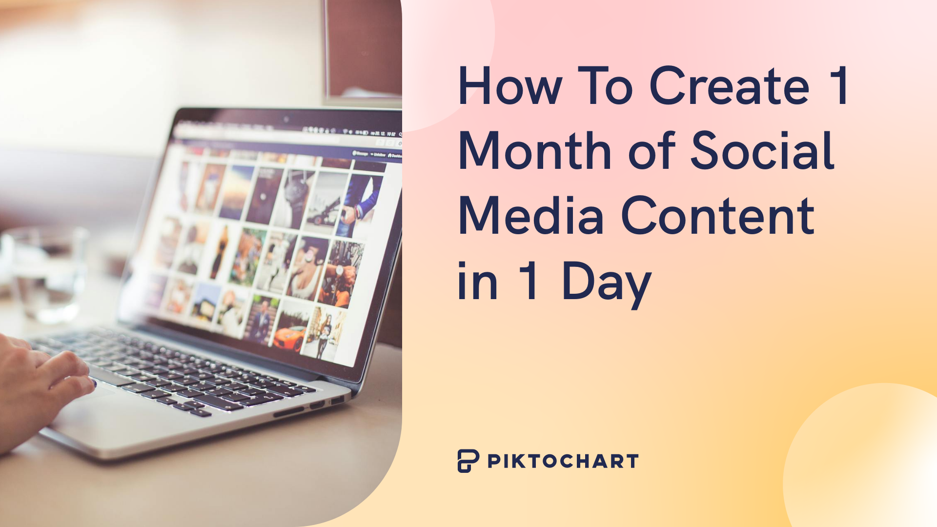 social media content batching featured image for piktochart blog
