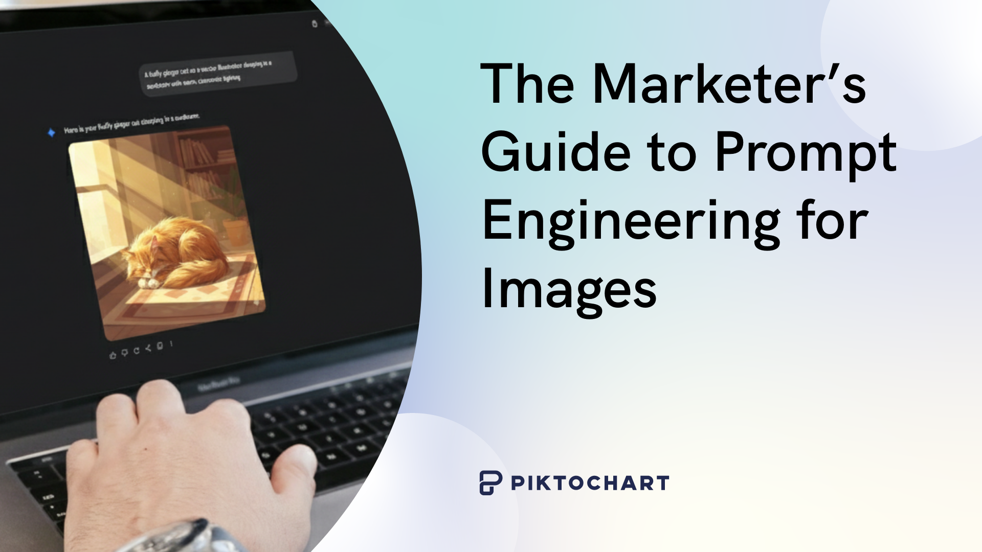 prompt engineering guide for images featured image for piktochart blog